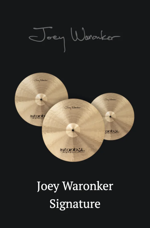 Istanbul Agop Joey Waronker Signature